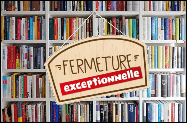 Fermeture Bibliothèque